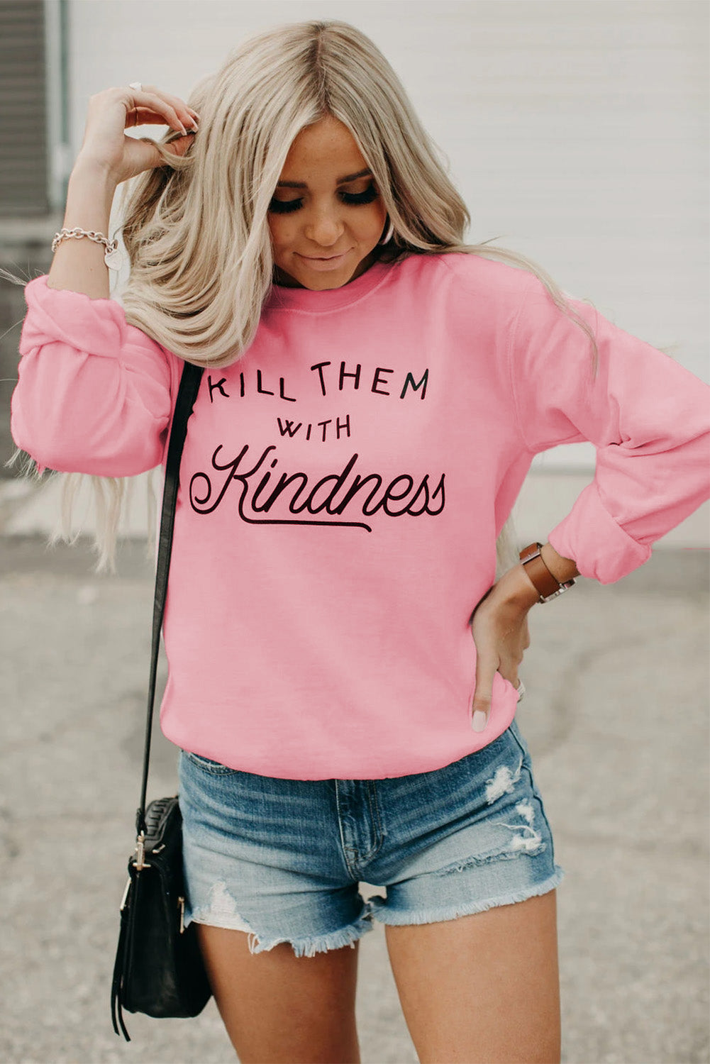 KILL THEM WITH Kindness Sweatshirt